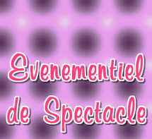 Évènementiel de spectacle (51 - 27 - 76)